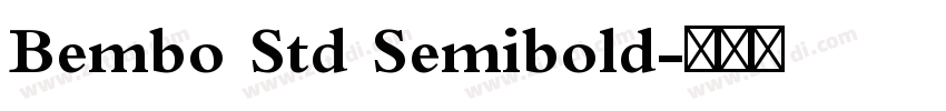 Bembo Std Semibold字体转换